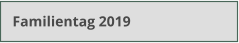 Familientag 2019