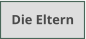 Die Eltern