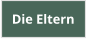 Die Eltern