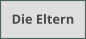 Die Eltern